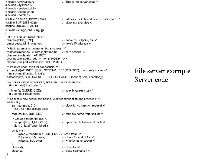 File server example: Server code 