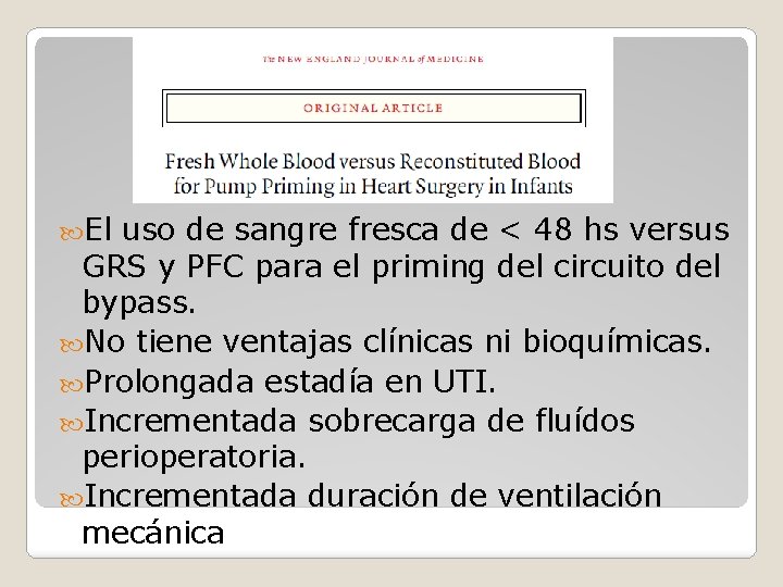  El uso de sangre fresca de < 48 hs versus GRS y PFC