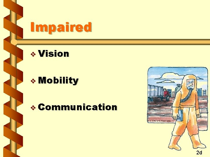 Impaired v Vision v Mobility v Communication 2 d 