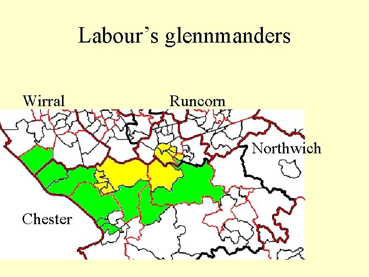 Labour’s glennmanders Wirral Runcorn Northwich Chester 