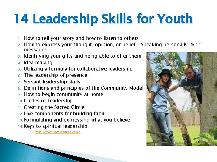 14 Leadership Skills for Youth How to tell your story and how to listen