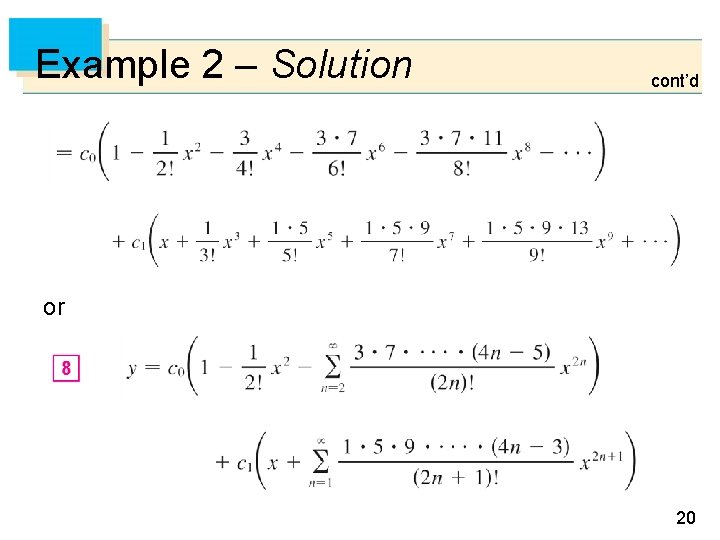 Example 2 – Solution cont’d or 20 