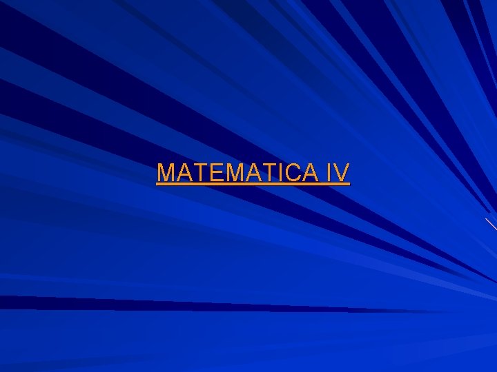 MATEMATICA IV 