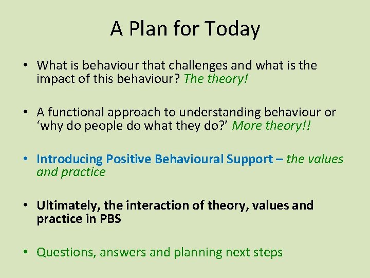 A Plan for Today • What is behaviour that challenges and what is the A Plan for Today • What is behaviour that challenges and what is the