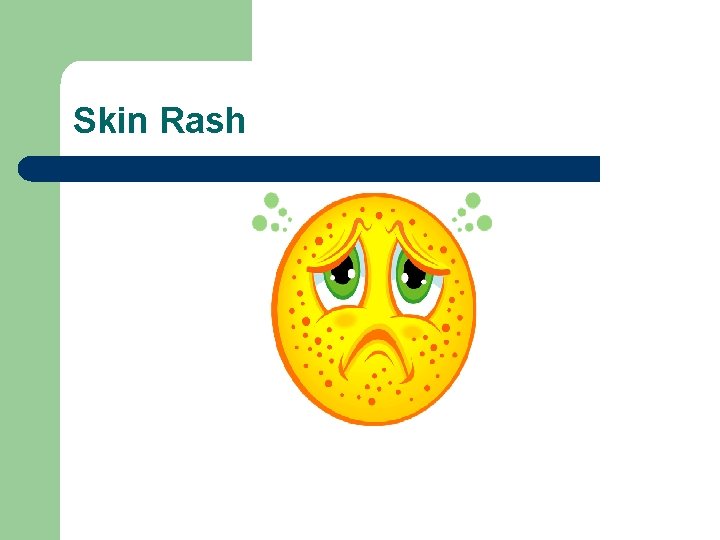 Skin Rash 