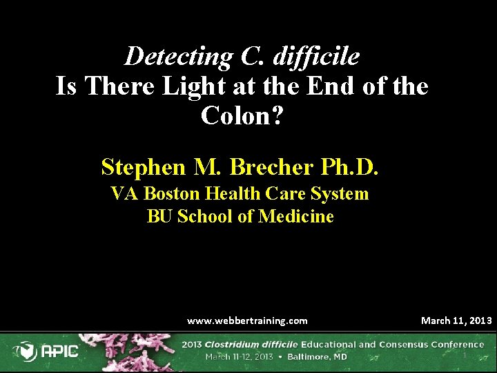 Detecting C difficile Is There Light at the
