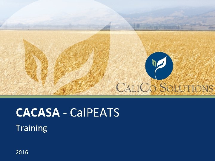 CACASA - Cal. PEATS Training 2016 