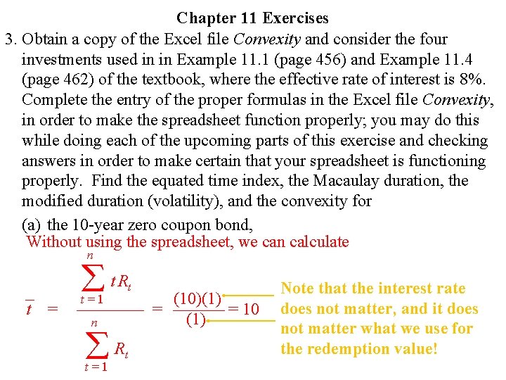 Chapter 11 Exercises 3. Obtain a copy of the Excel file Convexity and consider