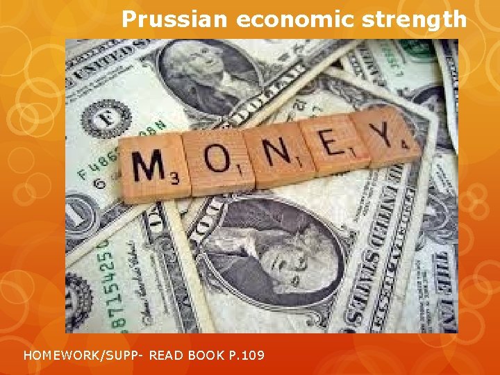 Prussian economic strength HOMEWORK/SUPP READ BOOK P. 109 