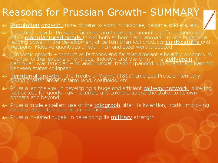 Reasons for Prussian Growth SUMMARY Population growth-more citizens to work in factories, become soldiers,