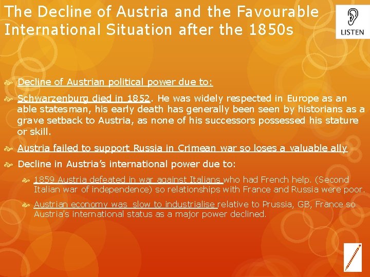 The Decline of Austria and the Favourable International Situation after the 1850 s Decline