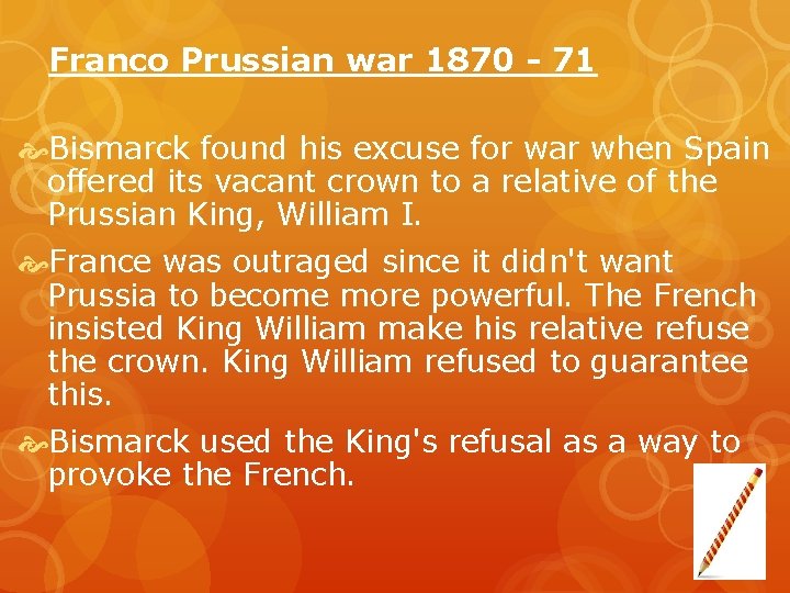 Franco Prussian war 1870 - 71 Bismarck found his excuse for war when Spain