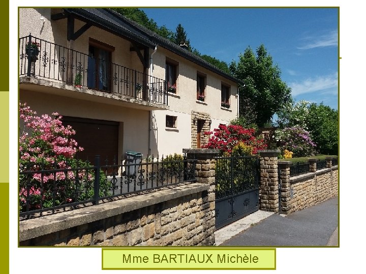 Mme BARTIAUX Michèle 