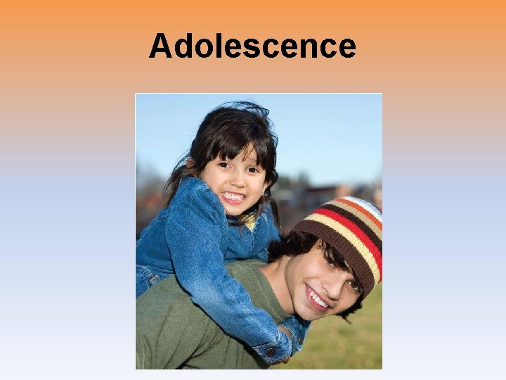Adolescence 