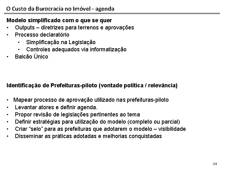 O Custo da Burocracia no Imóvel - agenda Modelo simplificado com o que se