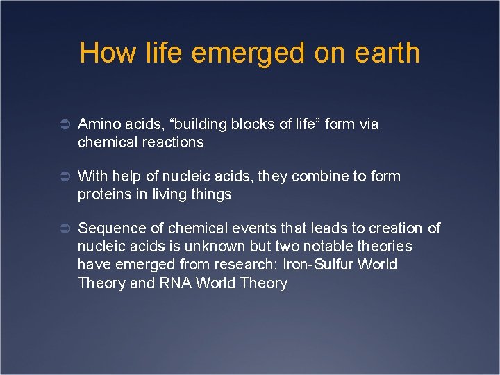 How life emerged on earth Ü Amino acids, “building blocks of life” form via