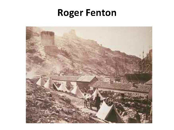 Roger Fenton 