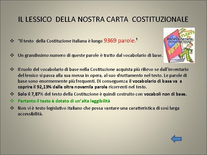 IL LESSICO DELLA NOSTRA CARTA COSTITUZIONALE v “Il testo della Costituzione italiana è lungo