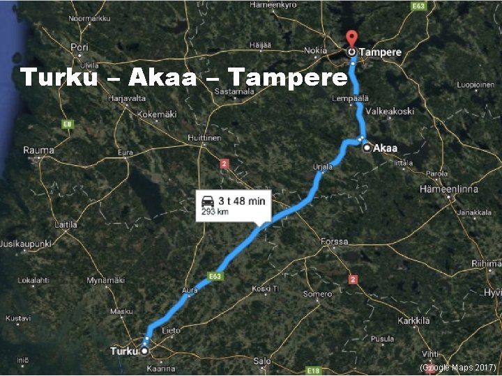 Turku – Akaa – Tampere 9. 11. 2020 8 (Google Maps 2017) 