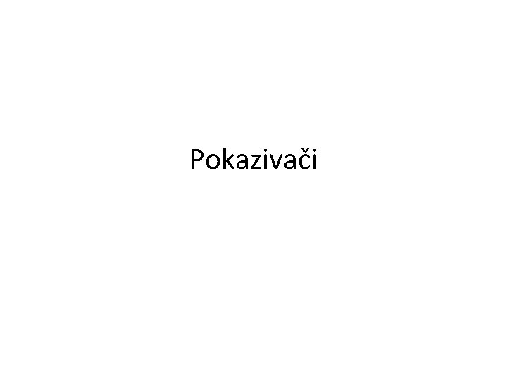 Pokazivači 