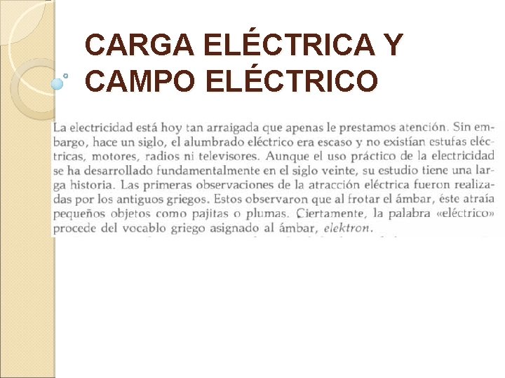 CARGA ELÉCTRICA Y CAMPO ELÉCTRICO 