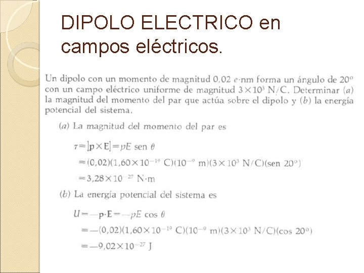 DIPOLO ELECTRICO en campos eléctricos. 