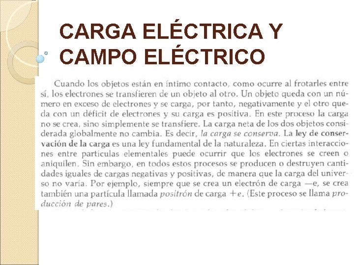 CARGA ELÉCTRICA Y CAMPO ELÉCTRICO 