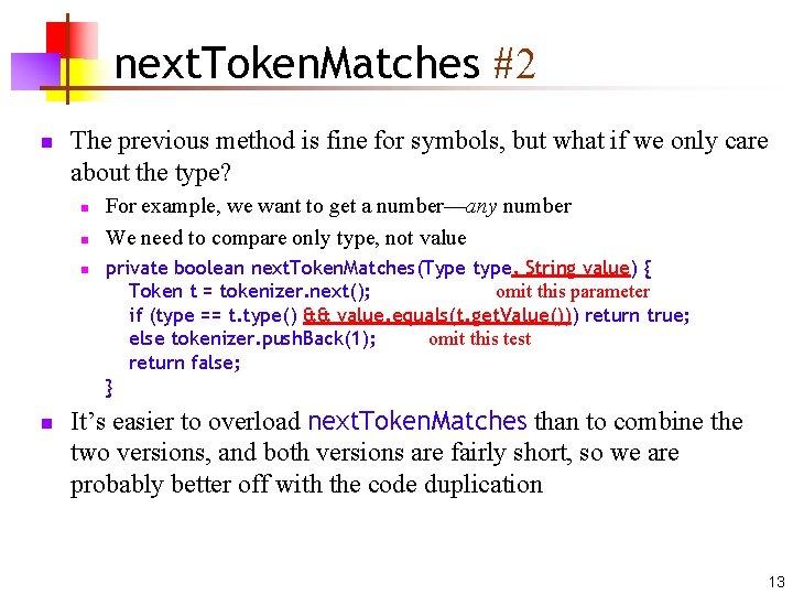 next. Token. Matches #2 n The previous method is fine for symbols, but what