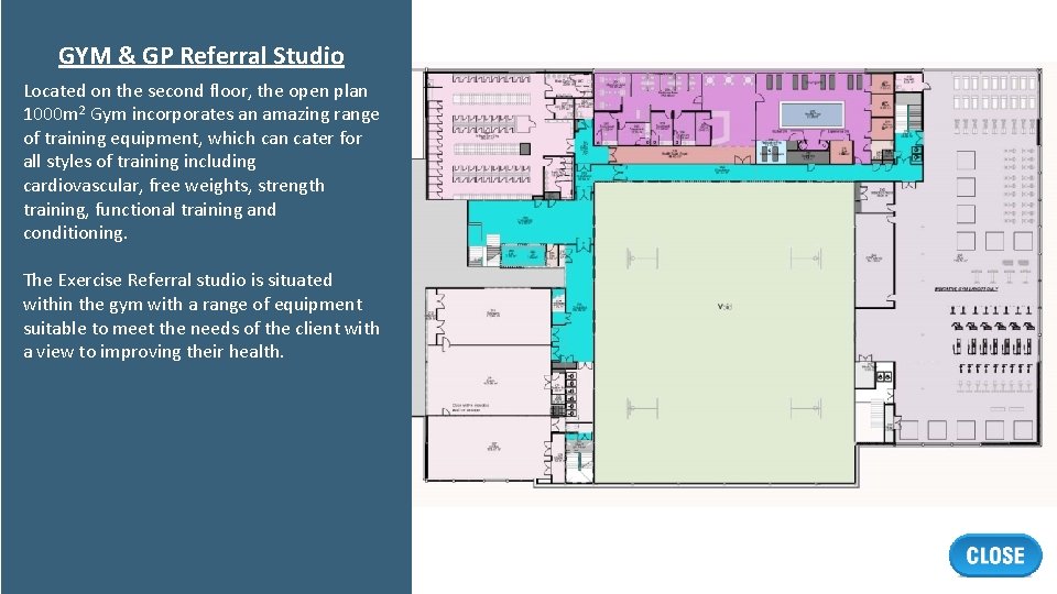 GYM & GP Referral Studio Located on the second floor, the open plan 1000
