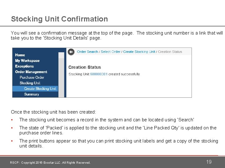 Stocking Unit Confirmation You will see a confirmation message at the top of the