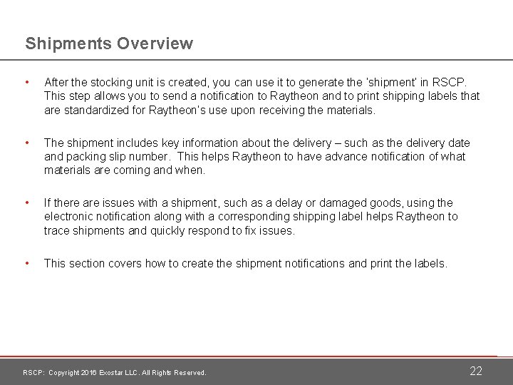 Shipments Overview • After the stocking unit is created, you can use it to