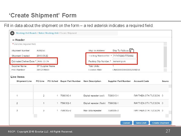 ‘Create Shipment’ Form Fill in data about the shipment on the form – a