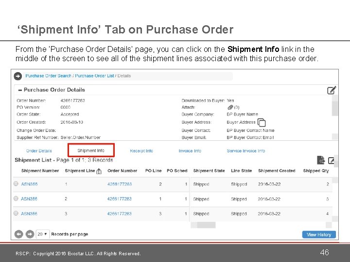 ‘Shipment Info’ Tab on Purchase Order From the ‘Purchase Order Details’ page, you can