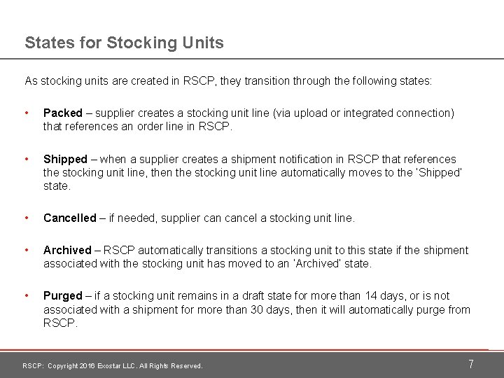 States for Stocking Units As stocking units are created in RSCP, they transition through