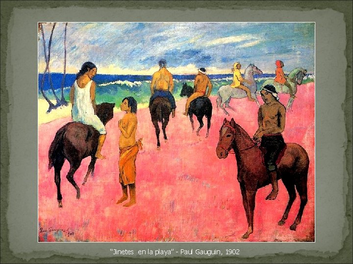 “Jinetes en la playa” - Paul Gauguin, 1902 