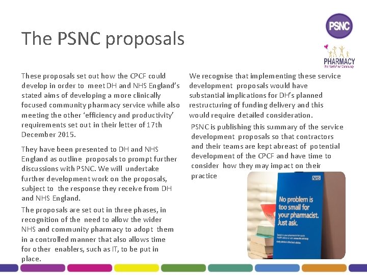 The PSNC proposals These proposals set out how the CPCF could develop in order