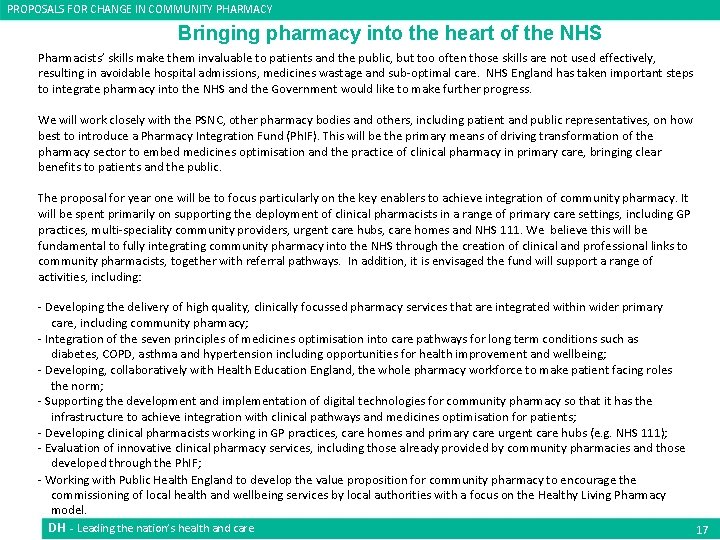 PROPOSALS FOR CHANGE IN COMMUNITY PHARMACY Bringing pharmacy into the heart of the NHS