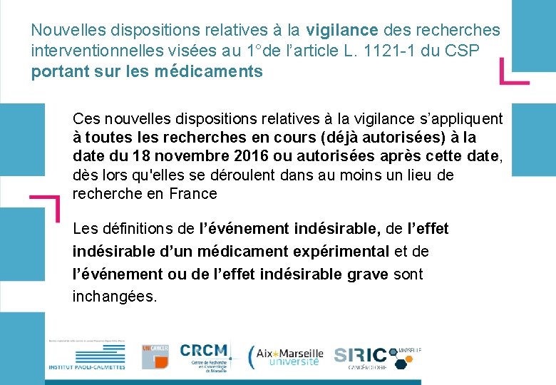 Nouvelles dispositions relatives à la vigilance des recherches interventionnelles visées au 1°de l’article L.