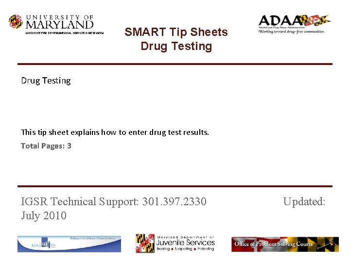 INSTITUTE FOR GOVERNMENTAL SERVICE & RESEARCH SMART Tip Sheets Drug Testing This tip sheet