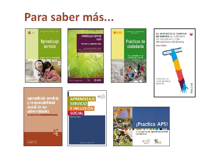 Para saber más. . . 