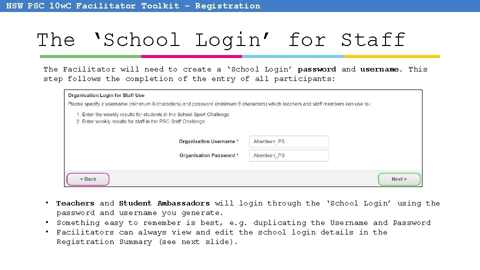 NSW PSC 10 w. C Facilitator Toolkit – Registration The ‘School Login’ for Staff NSW PSC 10 w. C Facilitator Toolkit – Registration The ‘School Login’ for Staff