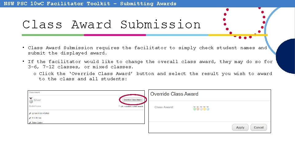 NSW PSC 10 w. C Facilitator Toolkit – Submitting Awards Class Award Submission • NSW PSC 10 w. C Facilitator Toolkit – Submitting Awards Class Award Submission •