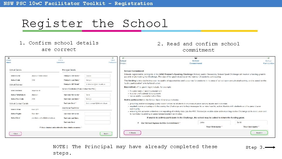 NSW PSC 10 w. C Facilitator Toolkit – Registration Register the School 1. Confirm NSW PSC 10 w. C Facilitator Toolkit – Registration Register the School 1. Confirm