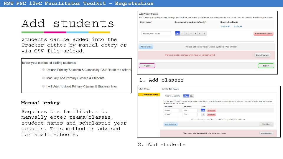 NSW PSC 10 w. C Facilitator Toolkit - Registration Add students Students can be NSW PSC 10 w. C Facilitator Toolkit - Registration Add students Students can be