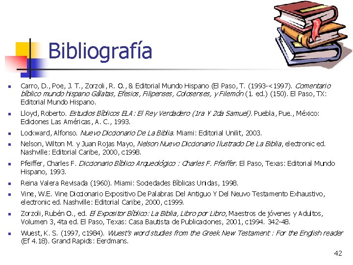 Bibliografía n n n n n Carro, D. , Poe, J. T. , Zorzoli, Bibliografía n n n n n Carro, D. , Poe, J. T. , Zorzoli,