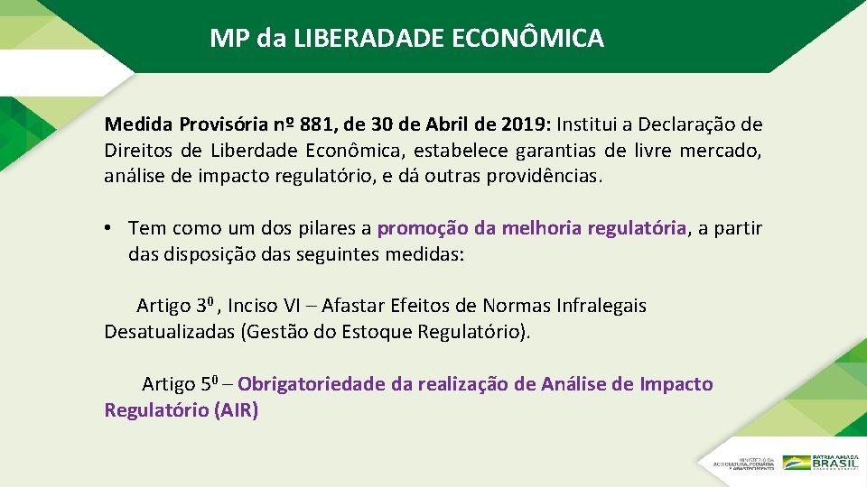 MP da LIBERADADE ECONÔMICA Medida Provisória nº 881, de 30 de Abril de 2019: MP da LIBERADADE ECONÔMICA Medida Provisória nº 881, de 30 de Abril de 2019: