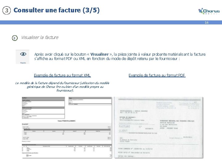 Consulter une facture (3/5) 16 Visualiser la facture Après avoir cliqué sur le bouton