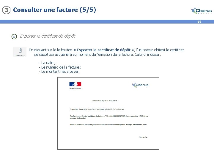 Consulter une facture (5/5) 18 Exporter le certificat de dépôt En cliquant sur le