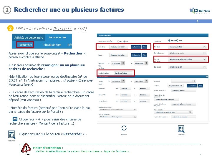 Recher une ou plusieurs factures 9 2 Utiliser la fonction « Recherche » (1/2)