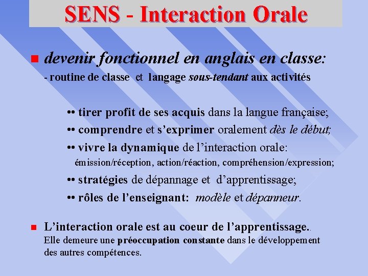 SENS - Interaction Orale devenir fonctionnel en anglais en classe: - routine de classe